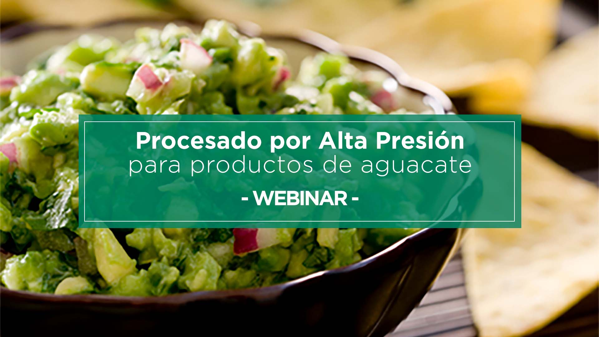 WEBINAR PRODUCTOS DE AGUACATE 1920x1080 WEBINAR PRODUCTOS DE AGUACATE 1920x1080