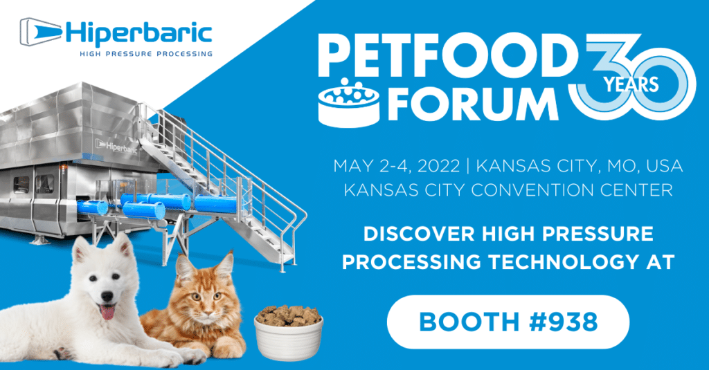 Hiperbaric Shares Latest Technology for HPP and Pet Food at Pet Food Forum May 24 in Kansas City